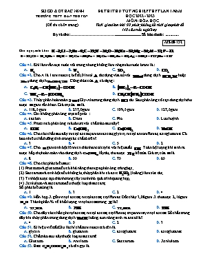 Đề thi thử Tốt nghiệp THPT môn Hóa học (Lần 1) - Mã đề 132 - Năm học 2022-2023 - Trường THPT Hàn Thuyên (Có đáp án)